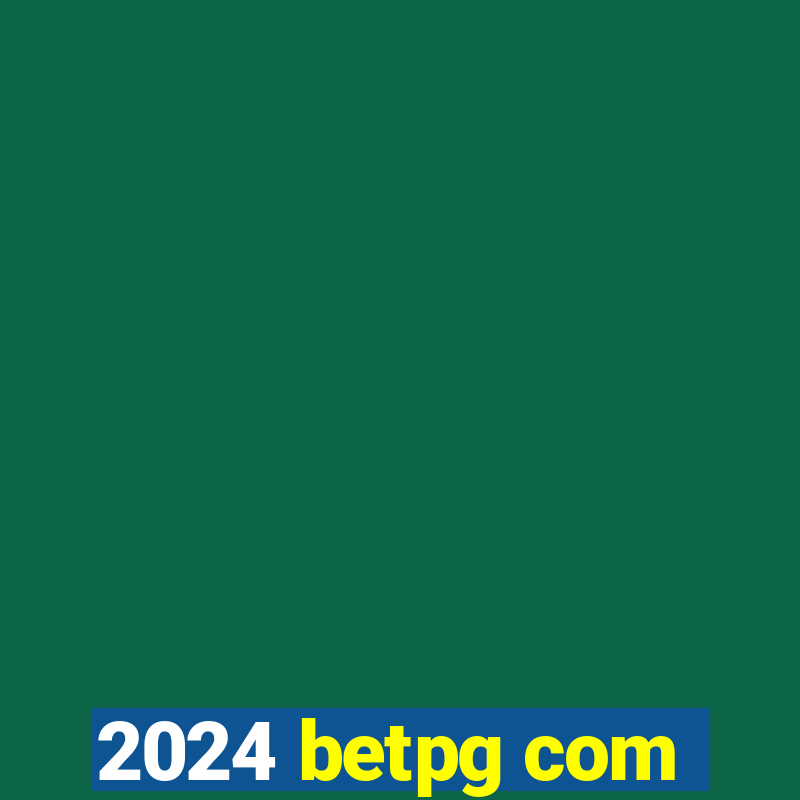 2024 betpg com